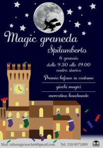 Magic Graneda Spilamberto @ centro storico