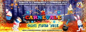 A Carnevale ogni fiaba vale! Castello estense di Ferrara @ castello estense