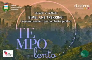 BIMBI, CHE TREKKING! A Levizzano Rangone (6/10 anni) @ Castello di Levizzano Rangone